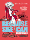 Because She Can 